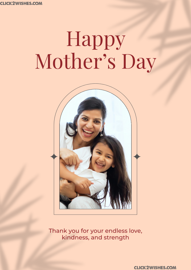 Happy Mother’s Day Wishes – Heartfelt Messages, Quotes & Beautiful Greetings
